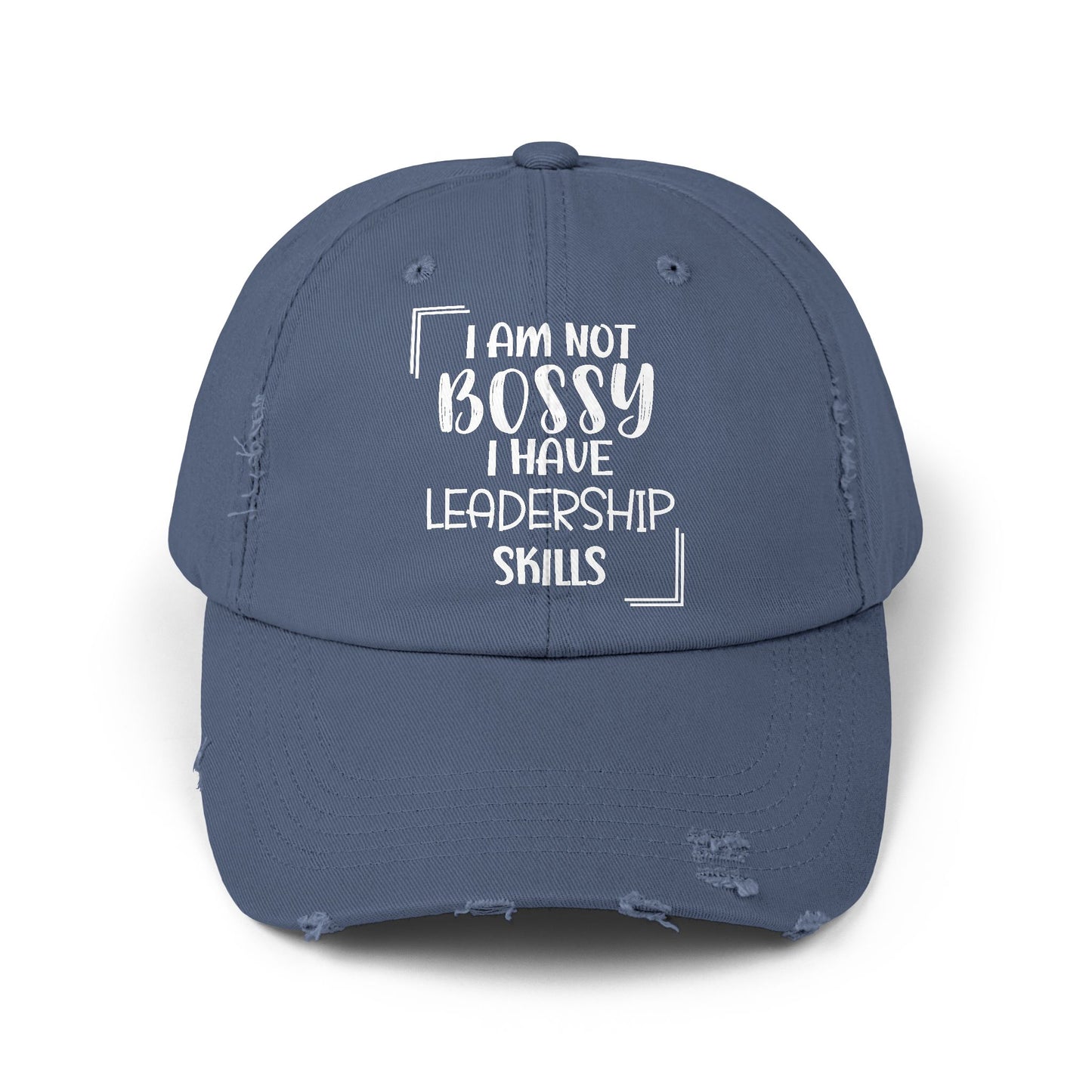 Leadership Hat, Bossy Hat, Funny Quote Hat, Sarcastic Quote Cap, Humor, Unisex Distressed Cap