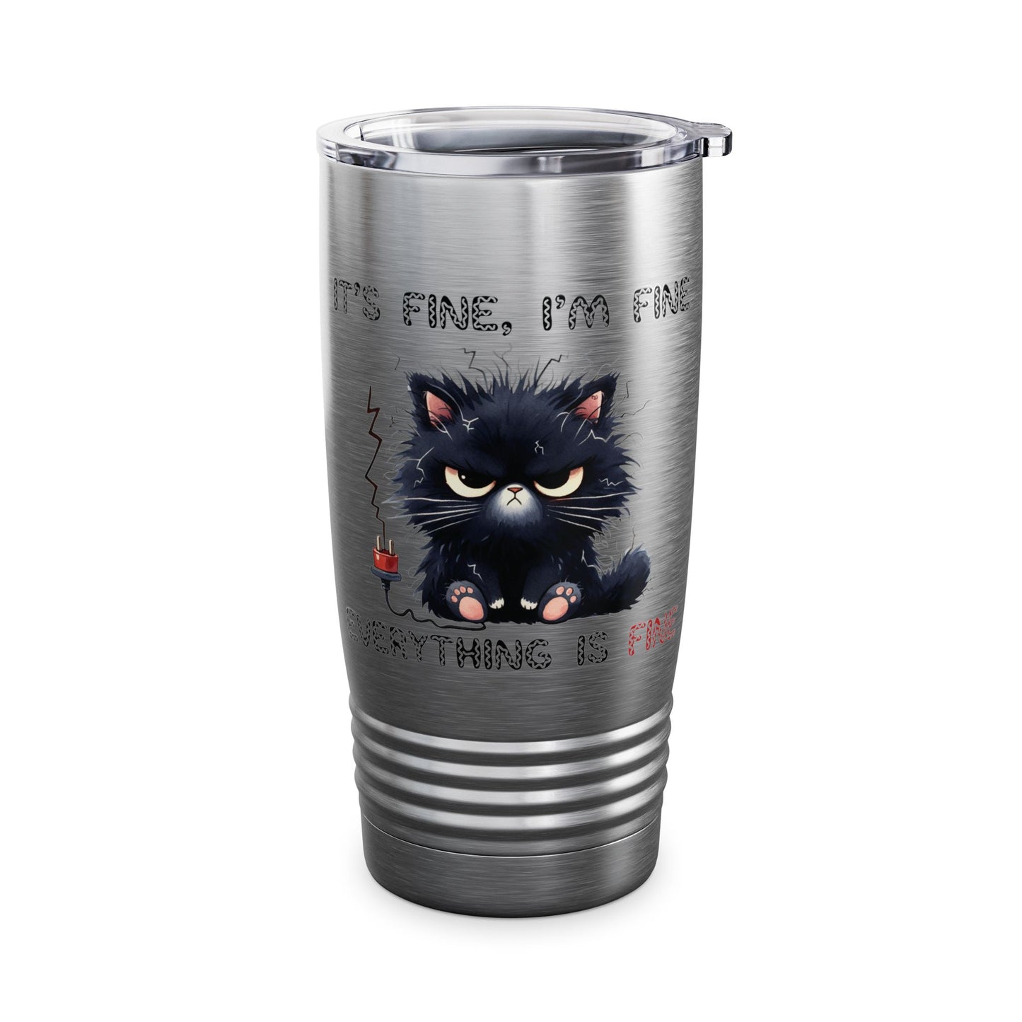 It's Fine I'm Fine Everything Is Fine Tumbler,I'm Fine Cup,Cat Cup,Motivational Tumbler,Positivity Cup,Funny Sarcastic Ringneck Tumbler 20oz